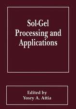 Sol-Gel Processing and Applications