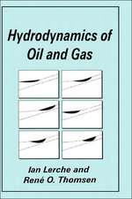 Hydrodynamics of Oil and Gas