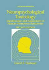 Neuropsychological Toxicology: Identification and Assessment of Human Neurotoxic Syndromes