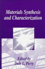 Materials Synthesis and Characterization