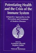 Potentiating Health and the Crisis of the Immune System: Integrative Approaches to the Prevention and Treatment of Modern Diseases