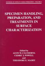 Specimen Handling, Preparation, and Treatments in Surface Characterization