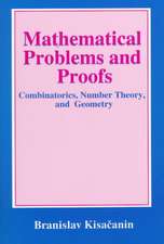 Mathematical Problems and Proofs: Combinatorics, Number Theory, and Geometry