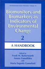 Biomonitors and Biomarkers as Indicators of Environmental Change 2: A Handbook