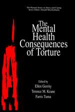 The Mental Health Consequences of Torture