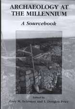 Archaeology at the Millennium: A Sourcebook