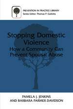 Stopping Domestic Violence: How a Community Can Prevent Spousal Abuse