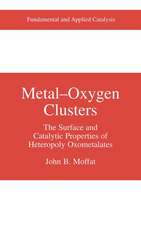 Metal-Oxygen Clusters: The Surface and Catalytic Properties of Heteropoly Oxometalates