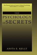 The Psychology of Secrets