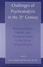 Challenges of Psychoanalysis in the 21st Century: Psychoanalysis, Health, and Psychosexuality in the Era of Virtual Reality