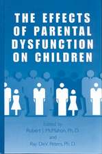 The Effects of Parental Dysfunction on Children