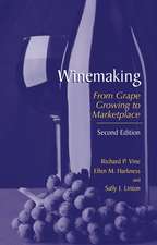 Winemaking: From Grape Growing to Marketplace