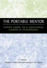 The Portable Mentor: Expert Guide to a Successful Career in Psychology