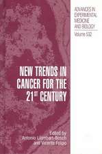 New Trends in Cancer for the 21st Century