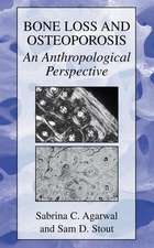 Bone Loss and Osteoporosis: An Anthropological Perspective