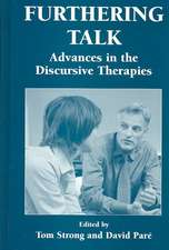 Furthering Talk: Advances in the Discursive Therapies