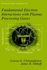 Fundamental Electron Interactions with Plasma Processing Gases