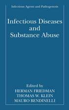 Infectious Diseases and Substance Abuse