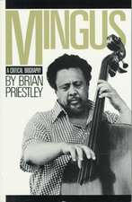 Mingus: A Critical Biography