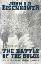 The Bitter Woods: The Battle of the Bulge