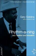 Rhythm-a-ning: Jazz Tradition And Innovation