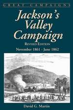 Jackson's Valley Campaign: November 1861- June 1862