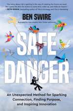 Safe Danger