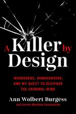 A Killer by Design