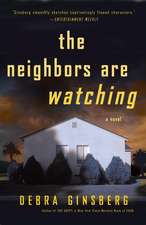 The Neighbors Are Watching: From Runway to Retail, Everything You Need to Know to Break Into the Fashion Industry