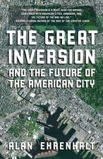 The Great Inversion and the Future of the American City