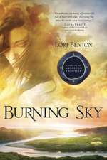 Burning Sky: A Novel of the American Frontier