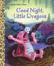 Good Night, Little Dragons