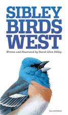 The Sibley Field Guide to Birds of Western North America: The Golden Compass, the Subtle Knife, the Amber Spyglass