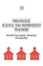 Precollege Science and Mathematics Teachers