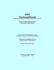 AIDS: The Second Decade