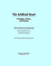 The Artificial Heart: Prototypes, Policies, and Patients