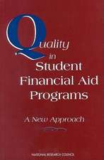 Quality in Student Financial Aid Programs: A New Approach