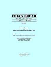 China Bound, Revised: A Guide to Academic Life and Work in the PRC