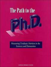 The Path to the PH.D.: Measuring Graduate Attrition in the Sciences and Humanities