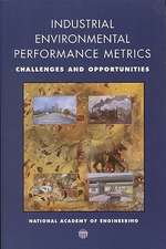 Industrial Environmental Performance Metrics: Challenges and Opportunities