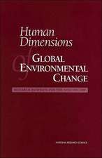 Human Dimensions of Global Environmental Change: Research Pathways for the Next Decade