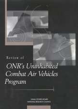 Review of Onr's Uninhabited Combat Air Vehicles Program