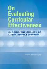 On Evaluating Curricular Effectiveness: Judging the Quality of K-12 Mathematics Evaluations