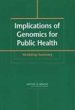 Implications of Genomics for Public Health