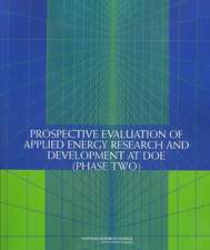 Prospective Evaluation of Applied Energy Research and Development at Doe: (Phase Two)