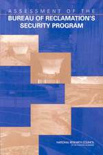 Assessment of the Bureau of Reclamation's Security Program