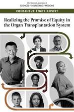 Realizing the Promise of Equity in the Organ Transplantation System