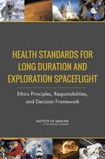 Health Standards for Long Duration and Exploration Spaceflight