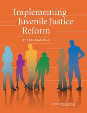 Implementing Juvenile Justice Reform