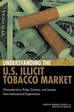 Understanding the U.S. Illicit Tobacco Market